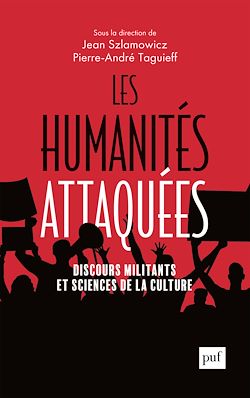 Télécharger le livre :  Les humanités attaquées : Discours militants et sciences de la culture