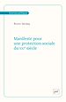 Télécharger le livre :  Manifeste pour une protection sociale du XXIe siècle
