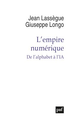 Télécharger le livre :  L'empire numérique : De l'alphabet à l'IA