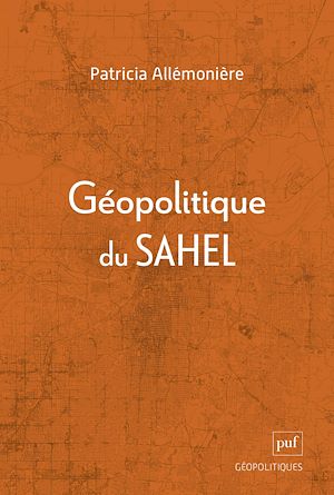 Téléchargez le livre :  Géopolitique du Sahel