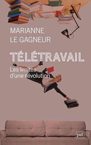 Téléchargez le livre :  Télétravail : Les limites d'une révolution