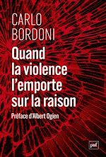 Télécharger le livre :  Quand la violence l'emporte sur la raison