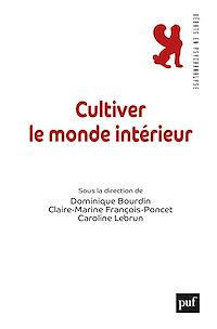 Téléchargez le livre :  Cultiver le monde intérieur