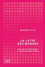 Télécharger le livre :  La lutte des mondes : Délire et fascisme à l'ère des multivers