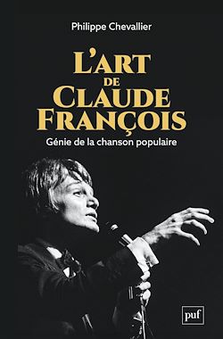Télécharger le livre :  L'art de Claude François : Génie de la chanson populaire