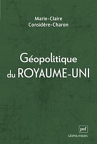Téléchargez le livre :  Géopolitique du Royaume-Uni