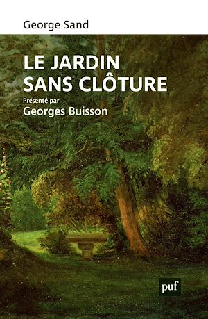 Le jardin sans clôture | Sand, George (1804-1876). Auteur