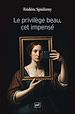 Télécharger le livre :  Le privilège beau, cet impensé