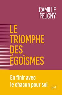 Téléchargez le livre :  Le triomphe des égoïsmes