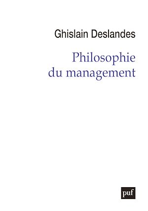 Téléchargez le livre :  Philosophie du management