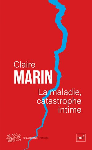 Téléchargez le livre :  La maladie, catastrophe intime