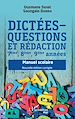 Télécharger le livre :  Dictées - questions et rédaction 7ème, 8ème, 9ème années
