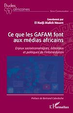 Download this eBook Ce que les GAFAM font aux médias africains