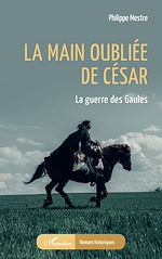 Télécharger le livre :  La main oubliée de César