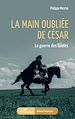 Télécharger le livre :  La main oubliée de César