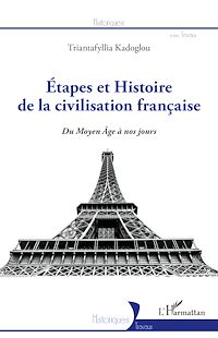 Télécharger le livre :  Etapes et Histoire de la civilisation française