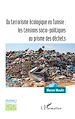 Télécharger le livre :  Du terrorisme écologique en Tunisie : les tensions socio-politiques au prisme des déchets