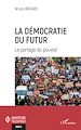 Télécharger le livre :  La démocratie du futur