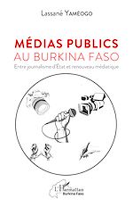 Télécharger le livre :  Médias publics au Burkina Faso