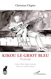 Télécharger le livre :  Kikou le Griot bleu