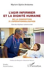 Download this eBook L'agir infirmier et la dignité humaine