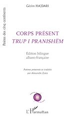 Télécharger le livre :  Corps présent <em>Trup i pranishëm</em>