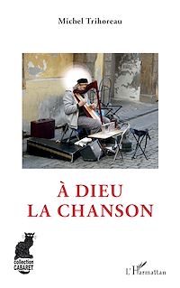 Télécharger le livre :  A Dieu la chanson