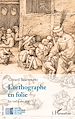 Télécharger le livre :  L'orthographe en folie