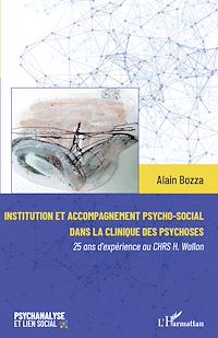 Télécharger le livre :  Institution et accompagnement psycho-social dans la clinique des psychoses