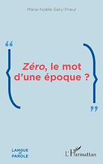 Télécharger le livre :  Zéro, le mot d'une époque ?