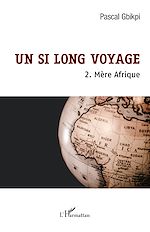 Télécharger le livre :  Un si long voyage