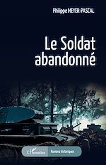 Télécharger le livre :  Le soldat abandonné