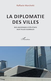 Télécharger le livre :  La diplomatie des villes