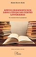 Télécharger le livre :  Appuis grammaticaux dans l'étude des textes littéraires