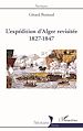 Télécharger le livre :  L'expédition d'Alger revisité