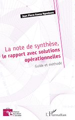 Télécharger le livre :  La note de synthèse, le rapport avec solutions opérationnelles
