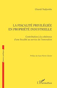 Télécharger le livre :  La fiscalité privilégiée en propriété industrielle
