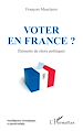 Télécharger le livre :  Voter en France ?