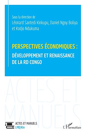 Téléchargez le livre :  Perspectives économiques : développement et renaissance de la RD Congo