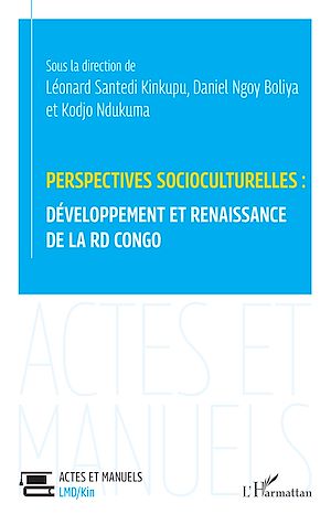 Téléchargez le livre :  Perspectives socioculturelles : développement et renaissance de la RD Congo