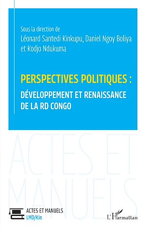 Téléchargez le livre :  Perspectives politiques : développement et renaissance de la RD Congo