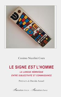 Télécharger le livre :  Le signe <em>est</em> l'homme