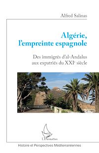 Télécharger le livre :  Algérie, l'empreinte espagnole