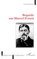 Télécharger le livre :  Regards sur Marcel Proust