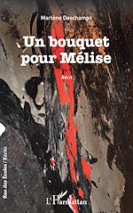 Télécharger le livre :  Un bouquet pour Mélise