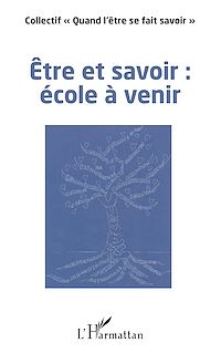 Télécharger le livre :  Être et savoir : école à venir