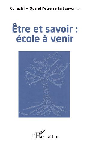 Téléchargez le livre :  Être et savoir : école à venir