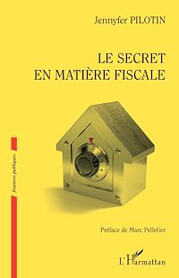 Télécharger le livre :  Le secret en matière fiscale