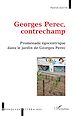 Télécharger le livre :  Georges Perec, contrechamp