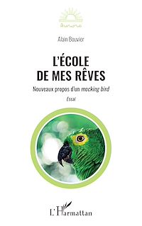 Télécharger le livre :  L'école de mes rêves